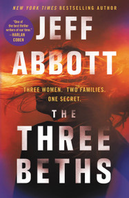 The Three Beths - 9781538761151 by Jeff Abbott, 9781538761151