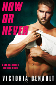 Now or Never by Victoria Denault, 9781538763155