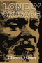 Lonely Crusade by Chester Himes, 9781560251422