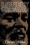 Lonely Crusade by Chester Himes, 9781560251422