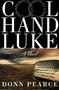 Cool Hand Luke (A Novel) by Donn Pearce, 9781560252283