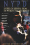 NYPD (Stories of Survival from the World's Toughest Beat) by Clint Willis, 9781560254126