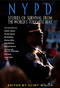 NYPD (Stories of Survival from the World's Toughest Beat) by Clint Willis, 9781560254126