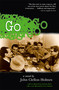 Go (A Novel) by John Clellon Holmes, 9781560254249