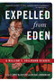 Expelled from Eden (A William T. Vollmann Reader) by William T. Vollmann, Larry McCaffery, Michael Hemmingson, 9781560254416