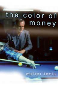 The Color of Money by Walter Tevis, 9781560254850