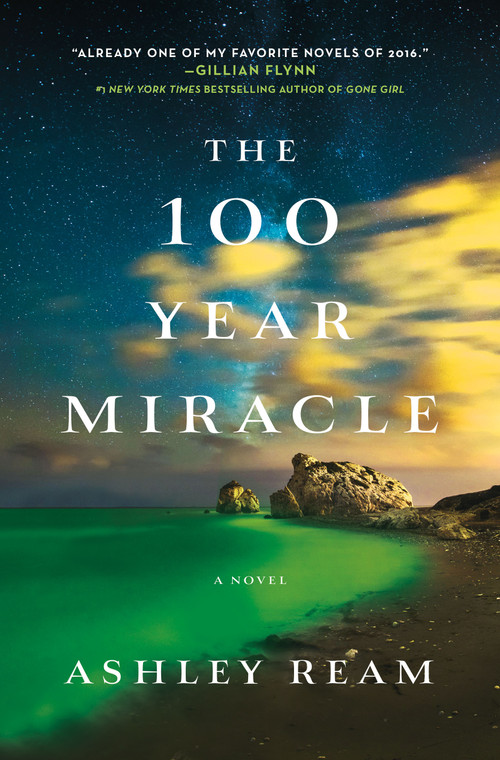 The 100 Year Miracle (A Novel) by Ashley Ream, 9781250082220