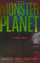 Monster Planet (A Zombie Novel) by David Wellington, 9781560258674
