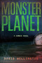 Monster Planet (A Zombie Novel) by David Wellington, 9781560258674