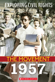 1957 (Exploring Civil Rights: The Movement) by Susan Taylor, 9781338769746