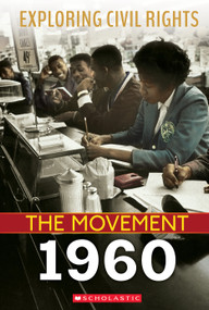 1960 (Exploring Civil Rights: The Movement) - 9781338769784 by Selene Castrovilla, 9781338769784