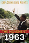 Exploring Civil Rights: The Movement: 1963 (Library Edition) by Angela Shanté, 9781338769807