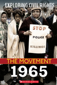 1965 (Exploring Civil Rights: The Movement) by Jay Leslie, 9781338769838