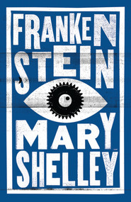 Frankenstein (Annotated Edition) - 9781847493507 by Mary Shelley, 9781847493507