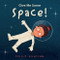 Give Me Some Space! by Philip Bunting, Philip Bunting, 9781338772753