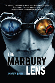 The Marbury Lens by Andrew Smith, 9781250010278