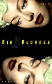 Big Blondes - 9781565844476 by Jean Echenoz, Mark Polizzotti, 9781565844476