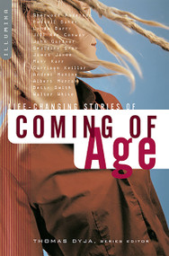 Life-Changing Stories of Coming of Age by Thomas Dyja, 9781569245767