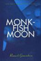 Monkfish Moon (Short Stories) by Romesh Gunesekera, 9781565840775