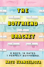 The Boyfriend Bracket by Kate Evangelista, 9781250185389