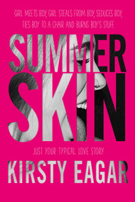 Summer Skin by Kirsty Eagar, 9781250146007