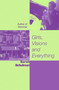 Girls, Visions and Everything (A Novel) by Sarah Schulman, 9781580050227