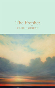 The Prophet - 9781909621596 by Kahlil Gibran, 9781909621596