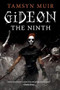 Gideon the Ninth by Tamsyn Muir, 9781250313188