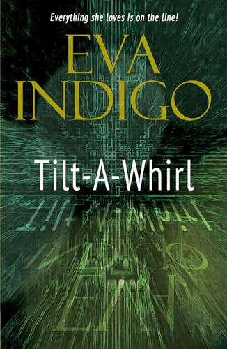 Tilt-a-Whirl by Eva Indigo, 9781594933981