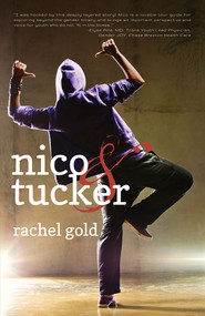 Nico & Tucker by Rachel Gold, 9781594935381