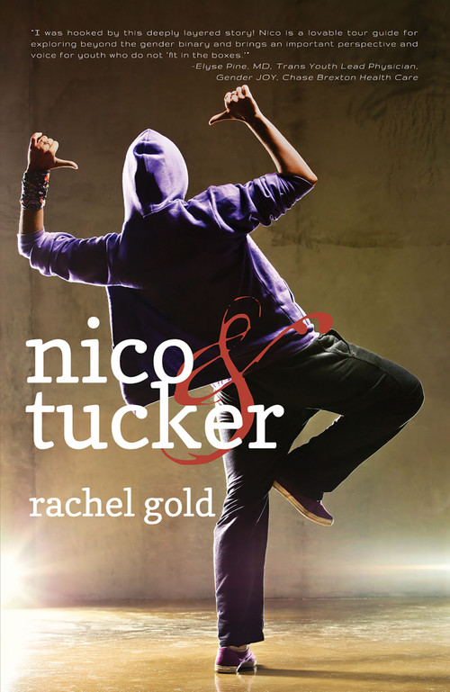 Nico & Tucker by Rachel Gold, 9781594935381