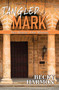 Tangled Mark by Becky Harmon, 9781594934858