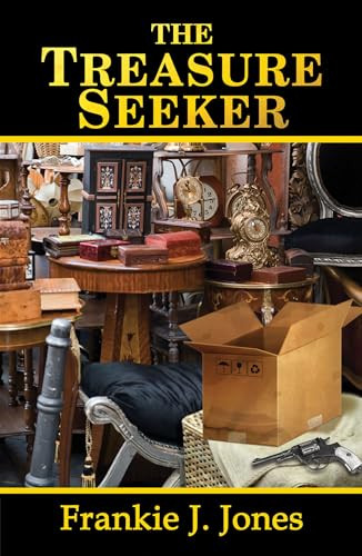 The Treasure Seeker by Frankie J. Jones, 9781594934063