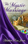 The Mystic Marriage by Heather  Rose Jones, 9781594934414