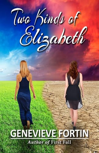Two Kinds of Elizabeth by Genevieve Fortin, 9781594935237