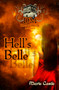 Hell's Belle (Book One of the Dark Mirror Series) by Marie Castle, 9781594933332