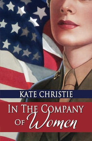 In the Company of Women - 9781594934469 by Kate Christie, 9781594934469