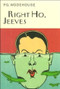 Right Ho, Jeeves - 9781585670581 by P.G. Wodehouse, 9781585670581