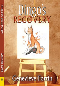 Dingo's Recovery by Genevieve Fortin, 9781594935886