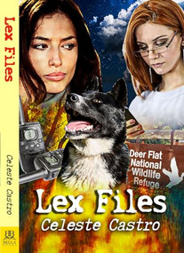 Lex Files by Celeste Castro, 9781642470178