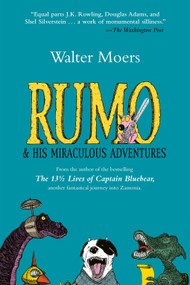 Rumo and His Miraculous Adventures (Zamonia Book Two) by Walter Moers, 9781585679362