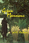 Green Mansions (A Novel) by W.H. Hudson, John Galsworthy, 9781585679485