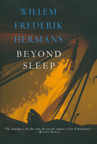 Beyond Sleep (A Novel) by Willem Frederik Hermans, 9781585679881