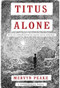Titus Alone by Mervyn Peake, 9781585679928