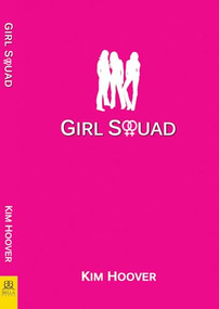 Girl Squad by Kim Hoover, 9781642470444