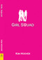 Girl Squad by Kim Hoover, 9781642470444