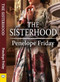 The Sisterhood - 9781594935084 by Penelope Friday, 9781594935084