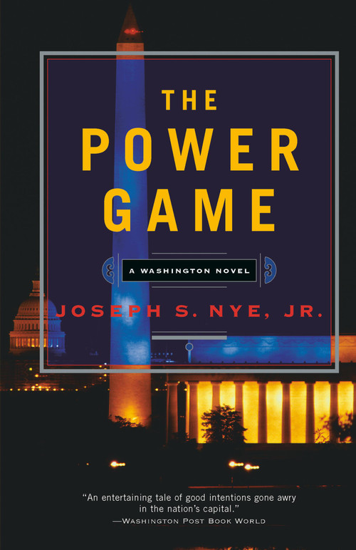 The Power Game by Joseph S Nye Jr, 9781586484200