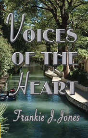 Voices of the Heart - 9781594930683 by Frankie J. Jones, 9781594930683
