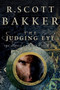 The Judging Eye (One) by R. Scott Bakker, 9781590202920